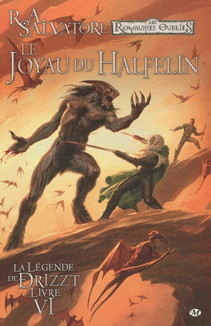SALVATORE, R A : T6 Le joyau du Halfelin, La légende de Drizzit MILADY 9782811204648