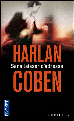COBEN, Harlan : Sans laisser d'adresse POCKET 9782266210829