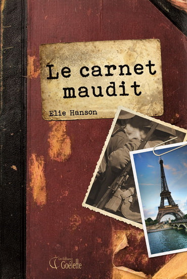 HANSON, Elie : Le carnet maudit GOÉLETTE 9782896389100