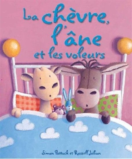 PUTTOCK JULIAN La chèvre, l'âne et les voleurs HÉRITAGE 9782762591019