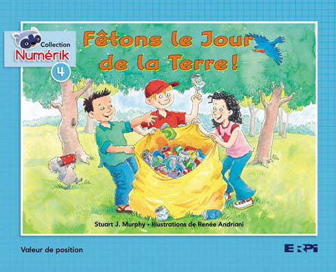 MURPHY #4 Fêtons le Jour de la Terre !, Coll. Numérik Bleu ERPI 9782761340700