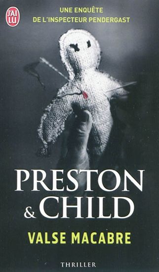 PRESTON CHILD : Valse macabre J'AI LU 9782290034156
