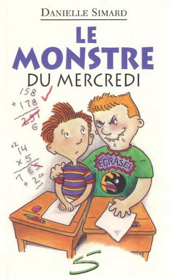 SIMARD, Danielle, T25 Le Monstre du mercredi, Collection Petite vache SOULIÈRES 9782922225549