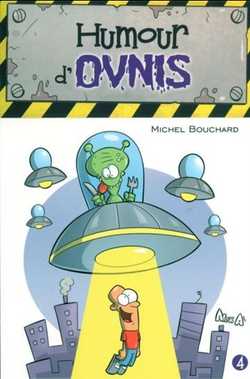 BOUCHARD, Michel: Humour d'ovnis 9782896602933