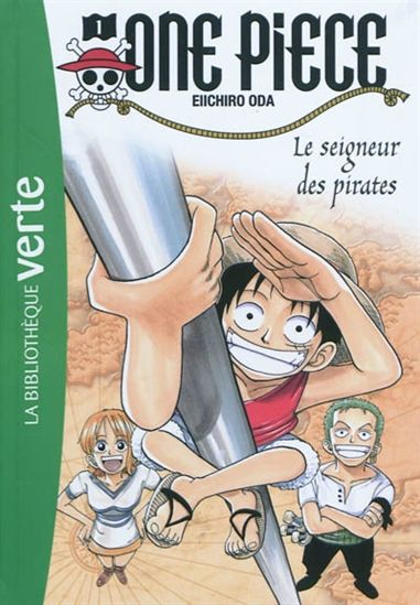 One piece T1 Le seigneur des pirates Biblio Verte 9782012024373