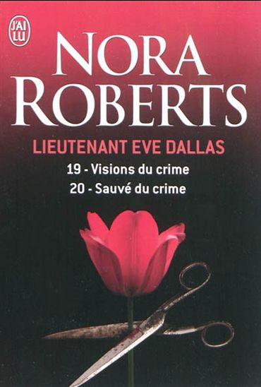 ROBERTS, Nora : T19-20 Lieutenant Eve Dallas J'AI LU 9782290036457
