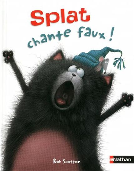 SCOTTON, Rob: Splat chante faux! NATHAN 9782092539095