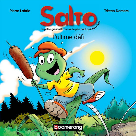 LABRIE DEMERS, Salto : L'ultime défi BOOMERANG 9782895956464