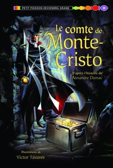 DUMAS TAVARES Le Comte de Monte Cristo Petit poisson 4 deviendra 9781443111874