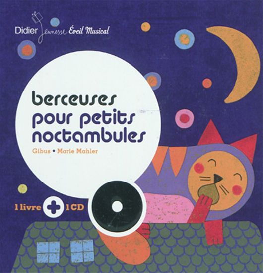 Berceuses pour petits noctambules + CD DIDIER 9782278068142