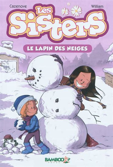 CAZENOVE T3 Le Lapin des neiges Les Sisters BAMBOO 9782818908457