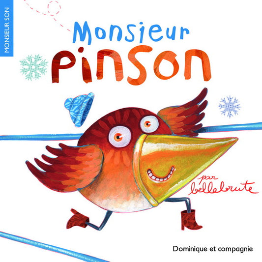 Monsieur Son par Bellebrute: Monsieur Pinson DOM et Cie 9782896861491
