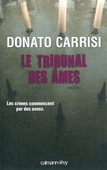 CARRISI, Donato: Le tribunal des âmes 9782702142967