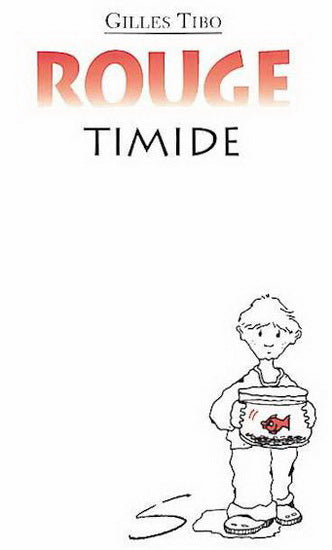TIBO, Gilles, T8 Rouge timide, Collection Petite vache SOULIÈRES 9782922225143