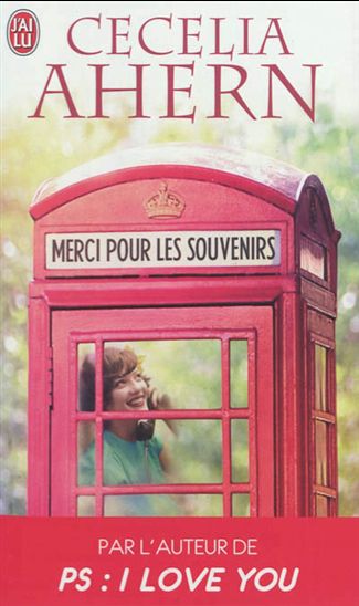 AHERN, Cecelia : Merci pour les souvenirs J'AI LU 9782290035856