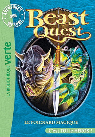 Beast Quest T22: Le poignard magique : c'est toi le héros 9782012030480