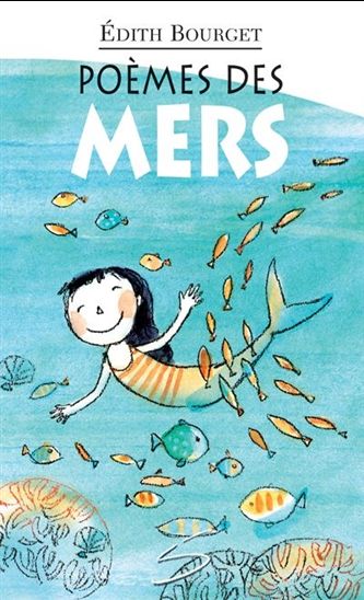 BOURGET, Édith : T111 Poèmes des mers/poèmes des terres, Petite vache SOULIÈRES 9782896071555