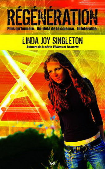 SINGLETON, Linda Joy : T1 Régénération ADA 9782896677290