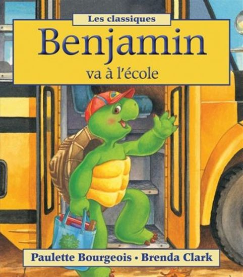 BOURGEOIS CLARK Benjamin va à l'école 9781443122191