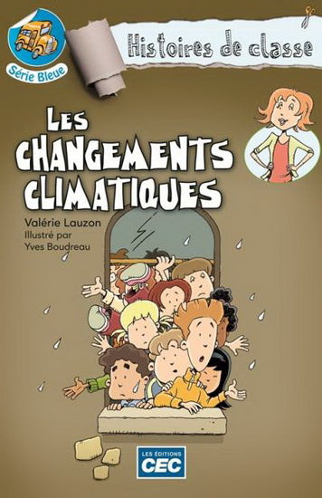 LAUZON, V Les Changements climatiques CEC 9782761738064