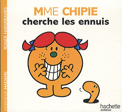 HARGREAVES, Roger: Mme Chipie cherche les ennuis 9782012271821