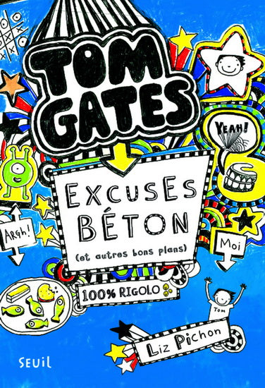 PICHON, Liz T2 Tom Gates: Excuses béton (et autres bons plans) SEUIL 9782021073508