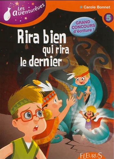 BONNET, Carole : Les aventurêves T5 Rira bien qui rira le dernier FLEURUS 9782215108146