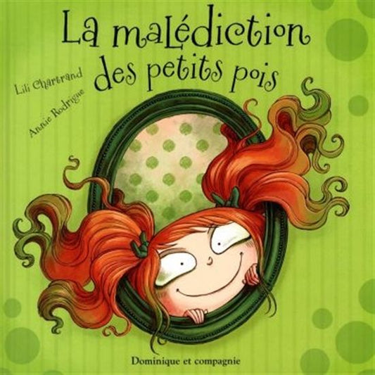 CHARTRAND RODRIGUE : La malédiction des petits pois, DOM CIE 9782896866120