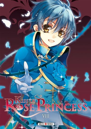 AYA SHOUOTO T8 Kiss of Rose Princess SOLEIL 9782302027367