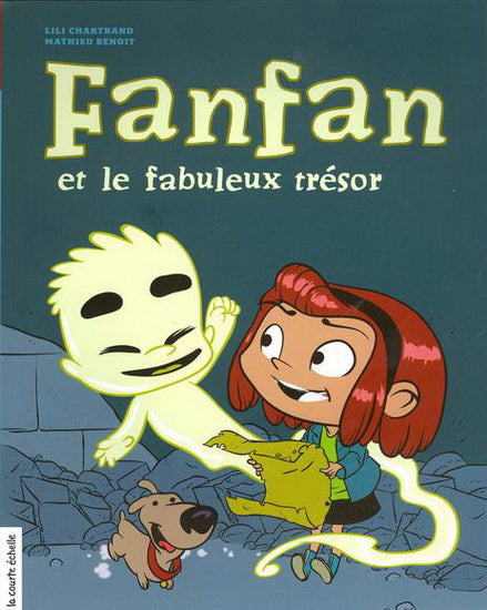 CHARTRAND Fanfan et le fabuleux trésor Première Lecture Courte échelle 9782896513536
