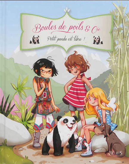 Boules de poils & cie: Petit panda est libre ! FLEURUS 9782215121145