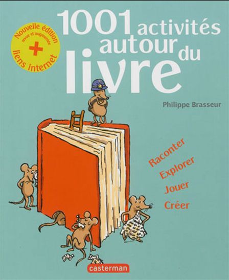 BRASSEUR, Philippe : 1001 activités autour du livre CASTERMAN 9782203066311