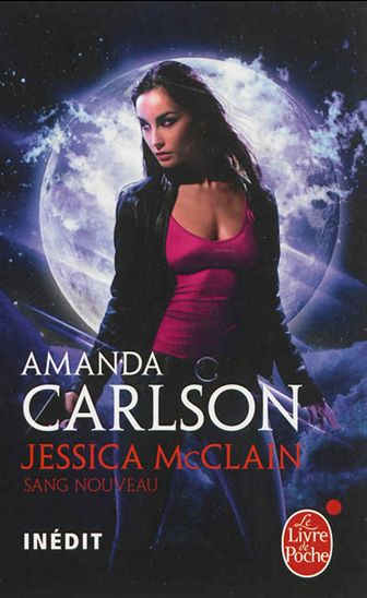 CARLSON, Amanda : Jessica McClain T1 Sang nouveau LIVRE POCHE 9782253169642