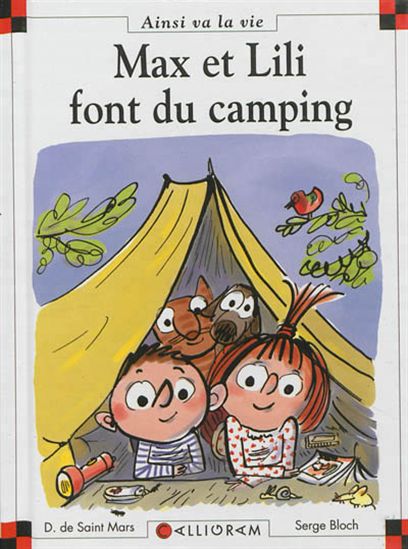 SAINT MARS BLOCH T102 Max et Lili font du camping , Ainsi va la vie 9782884806534