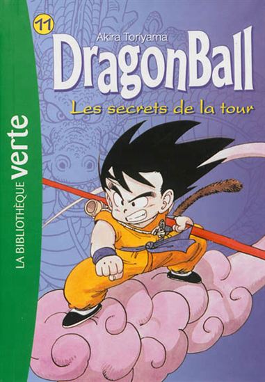 TORIYAMA T11 Les Secrets de la tour Dragon Ball Bibli Verte 9782012033580