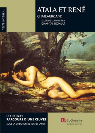 LEGAULT, Chantal : Atala et René BEAUCHEMIN 9782761660785