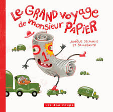 DELAUNOIS Le grand voyage de monsieur Papier 400 COUPS 9782895406167