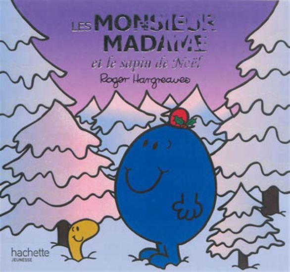 HARGREAVES, Roger Les Monsieur Madame et le sapin de Noël HACHETTE 9782012201088
