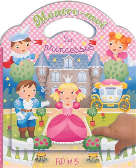 Montre-moi : Les princesses, FLEURUS 9782215141570