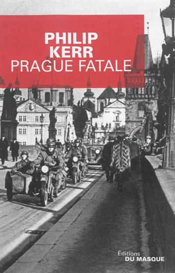 KERR, Philip : Prague fatale DU MASQUE 9782702438480