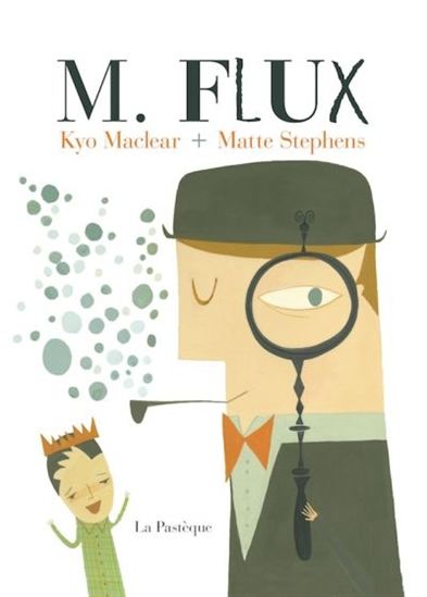 MACLEAR STEPHENS : M. Flux LA PASTÈQUE 9782923841526