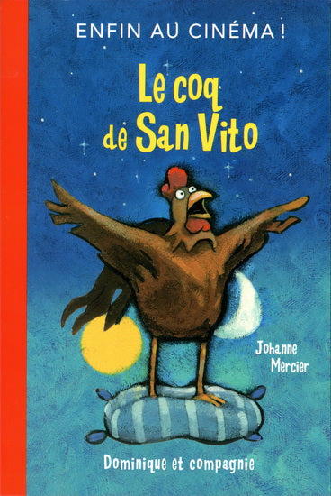 MERCIER, Johanne : Le coq de San Vito DOM CIE 9782897390358