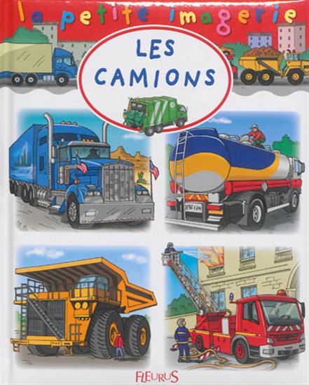 T130 Les Camions, La petite imagerie FLEURUS 9782215141693