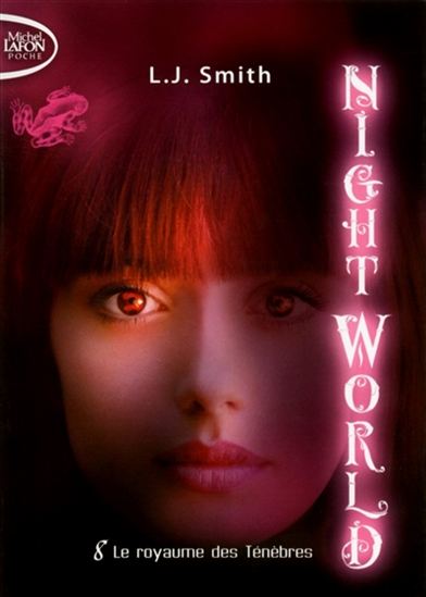 SMITH, L. J. : Night World T8 Le royaume des ténèbres LAFON 9791022400558