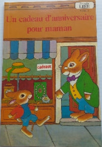 Je sais lire Niveau 2 : Un cadeau d'anniversaire pour maman HÉRITAGE 9782762546514