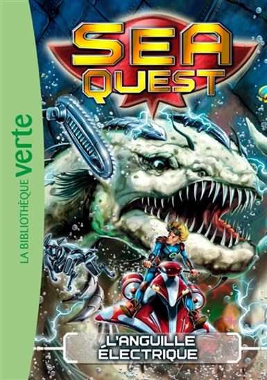 Sea Quest T2 L'anguille électrique Biblio Verte 9782012044968