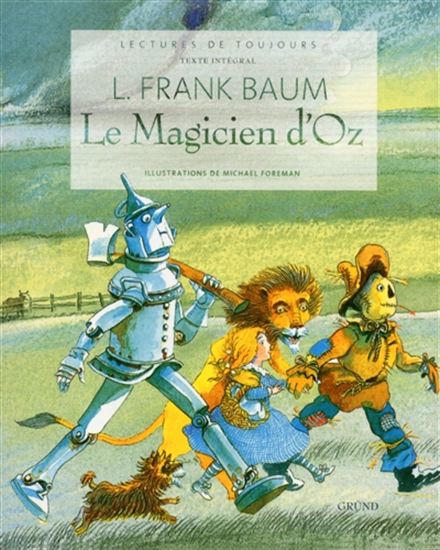 BAUM, F : Le Magicien d'Oz GRÜND 9782324006104