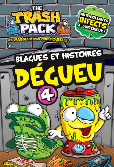 BOUCHARD, M Trash Pack T4 Blagues et histoires Dégueu 9782896609383