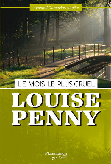 PENNY, Louise : Le Mois le plus cruel FLAMMARION FP 9782890775282