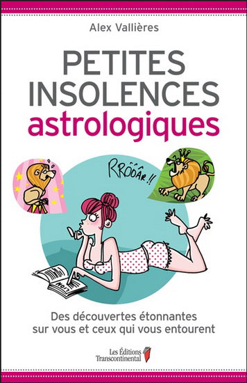VALLIÈRES, Alex : Petites insolences astrologiques TRANSCONTINENTAL 9782894727133